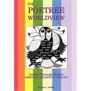 The Poetree Worldview: Leafing Through History