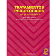 Tratamientos Psicologicos/ Psychological Treatments: La perspectiva experimental / The Experimental Perspective