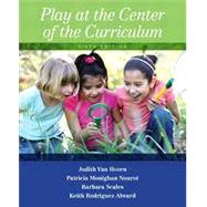 Play at the Center of the Curriculum, 6th edition - Pearson+ Subscription