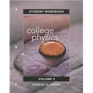 Student Workbook for College Physics A Strategic Approach Volume 2 (Chs. 17-30)
