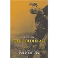 The Golden Ass: Or, a Book of Changes