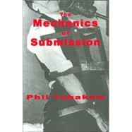 The Mechanics of Submission
