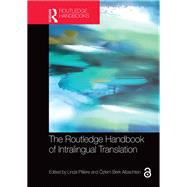The Routledge Handbook of Intralingual Translation