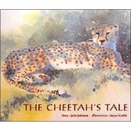 The Cheetah's Tale