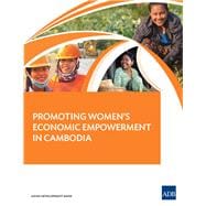 Promoting Women’s Economic Empowerment in Cambodia