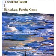 Silent Desert I Bahariya and Farafra Oases