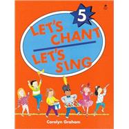 Let's Chant, Let's Sing Book 5  Book 5