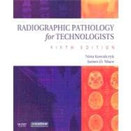 Radiographic Pathology For Technologists