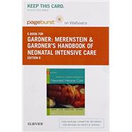 Merenstein & Gardner's Handbook of Neonatal Intensive Care - Pageburst E-book on Vitalsource Retail Access Card