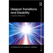 Lifespan Transitions and Disability: A holistic perspective