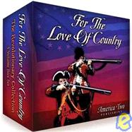 For the Love of Country: The Revolutionary Collection