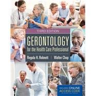 Gerontology for the Health Care Professional w/ Access Code