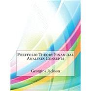 Portfolio Theory Financial Analyses Consepts