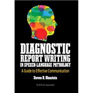 Diagnostic Report Writing in Speech-Language Pathology