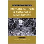 The Earthscan Reader on International Trade and Sustainable Development