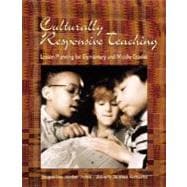 Culturally Responsive Teaching: Lesson Planning for Elementary and Middle Grades