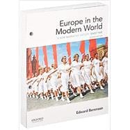 Europe in the Modern World A New Narrative History