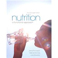Nutrition: A Functional Approach, Third Canadian Edition (3rd Edition)