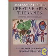 Assessment in the Creative Arts Therapies : Designing and Adapting Assessment Tools for Adults with Developmental Disabilities