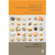 Handbook of Individual Differences in Reading: Reader, Text, and Context