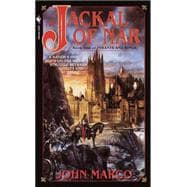 The Jackal of Nar Book One of Tyrants and Kings