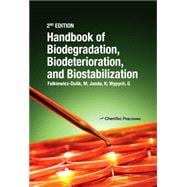 Handbook of Biodegradation, Biodeterioration, and Biostablization