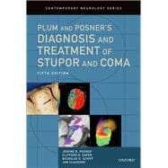 Plum and Posner's Diagnosis and Treatment of Stupor and Coma