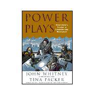 Power Plays : Shakespeare's Lessons In Leadership and Management