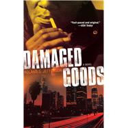 Damaged Goods A Novel