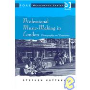 Professional Music-Making in London