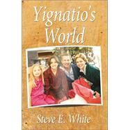Yignatio's World