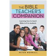 The Bible Teacher’s Companion