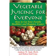 Vegetable Juicing for Everyone