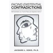 Facing Existential Contradictions