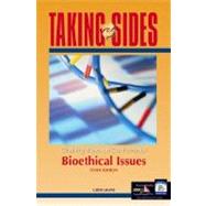 Taking Sides : Clashing Views on Controversial Bioethical Issues