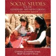 Social Studies for the Elementary and Middle Grades : A Constructivist Approach
