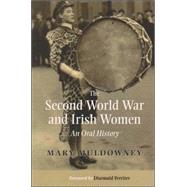 The Second World War and Irish Women  An Oral History