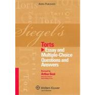 Siegel's Torts: Essay And Multiple Choice Question and Answers