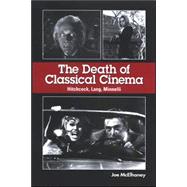 The Death of Classical Cinema