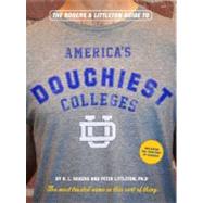 The Rogers & Littleton Guide to America's Douchiest Colleges