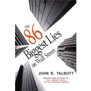 The 86 Biggest Lies on Wall Street