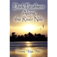 Dark Feathers Along the River Nile