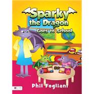 Sparky the Dragon Goes to School