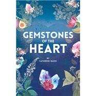 Gemstones of the Heart
