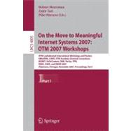 On the Move to Meaningful Internet Systems 2007