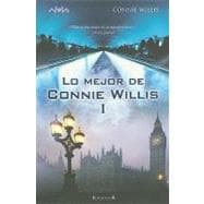 Lo mejor de Connie Willis I/ The Best of Connie Willis I