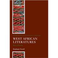West African Literatures Ways of Reading