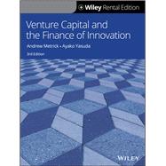 Venture Capital and the Finance of Innovation [Rental Edition]