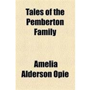 Tales of the Pemberton Family
