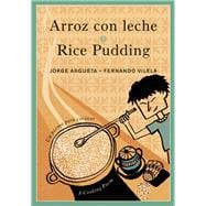 Arroz con leche / Rice Pudding Un poema para cocinar / A Cooking Poem